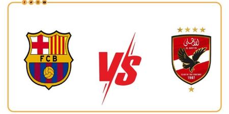 برشلونة يحتفي بمواجهة الأهلي في كأس خوان جامبر: "عملاق إفريقيا وخصم عنيد" - المدينة برس