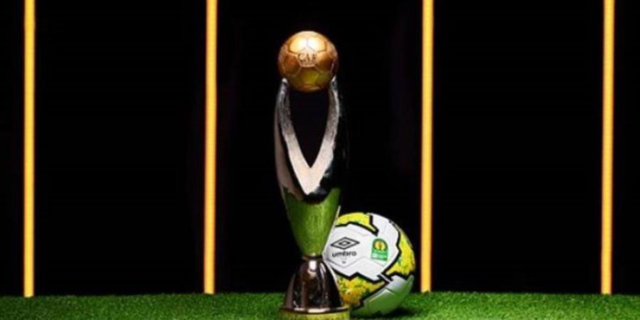 موعد اجتماع الكاف لحسم زيادة الأندية المشاركة بدوري أبطال أفريقيا - المدينة برس